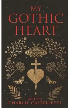 My Gothic Heart - Charlie Castelletti