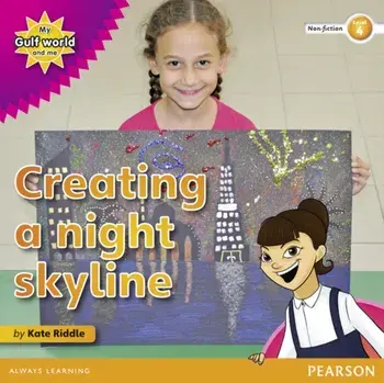 My Gulf World and Me Level 4 non-fiction reader: Creating a night skyline, Paperback/Kate Riddle