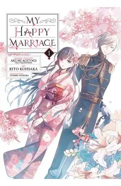 My Happy Marriage 01 (Manga) - Akumi Agitogi