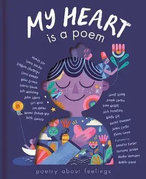 My Heart is a Poem, Hardback/Various authors