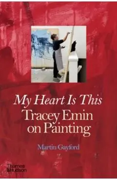 My Heart is This - Martin Gayford
