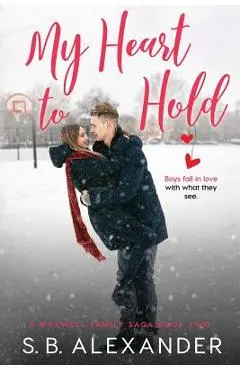 My Heart to Hold - S. B. Alexander