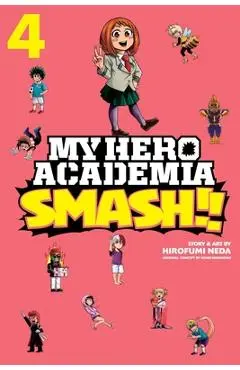 My Hero Academia: Smash!!, Vol. 4, Volume 4 - Hirofumi Neda