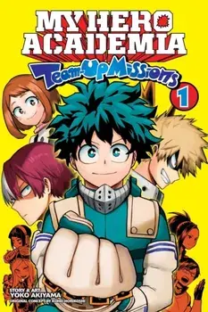 My Hero Academia: Team-Up Missions, Vol. 1, Paperback/Yoko Akiyama