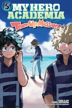 My Hero Academia: Team-Up Missions, Vol. 5, Paperback/Yoko Akiyama