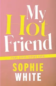 My Hot Friend. A funny and heartfelt novel about friendship from the bestselling author, Paperback/***