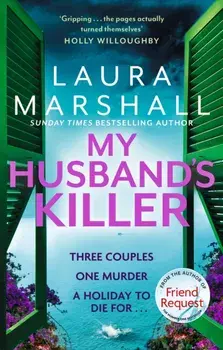 My Husband's Killer. The emotional, twisty new mystery from the #1 bestselling author of Friend Request, Paperback/Laura Marshall
