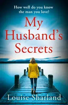 My Husband's Secrets, Paperback/Louise Sharland