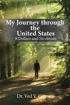 My Journey through the United States, Paperback/Ved V. Gossain