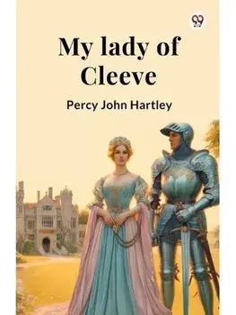 My lady of Cleeve, Paperback/***