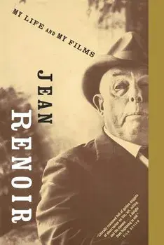 My Life and My Films, Paperback/Jean Renoir