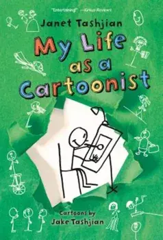 My Life as a Cartoonist, Paperback/Janet Tashjian