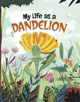 My Life as a Dandelion, Paperback/John Sazaklis