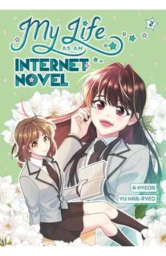 My Life as an Internet Novel, Volume 2 - A. Hyeon