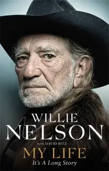 My Life: It's a Long Story, Paperback/Willie Nelson