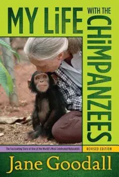 My Life with the Chimpanzees, Paperback/Jane Goodall