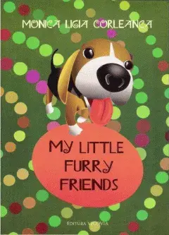 My little furry friends/Monica Ligia Corleanca