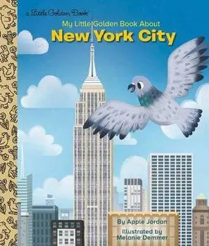 My Little Golden Book about New York City, Hardcover/Apple Jordan