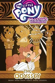 My Little Pony: Classics Reimagined—The Odyssey, Paperback/Jenna Ayoub