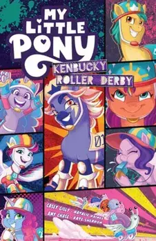 My Little Pony: Kenbucky Roller Derby, Paperback/Amy Chase
