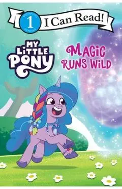 My Little Pony: Magic Runs Wild - Hasbro