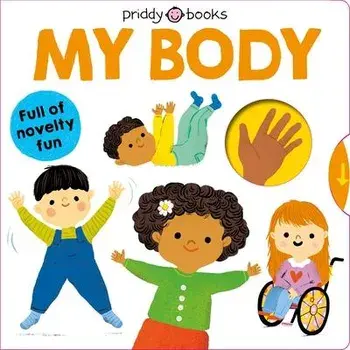 My Little World: My Body, Board Books/Roger Priddy