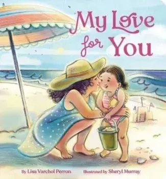 My Love for You, Board book/***