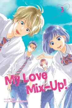 My Love Mix-Up!, Vol. 3, Paperback/Wataru Hinekure