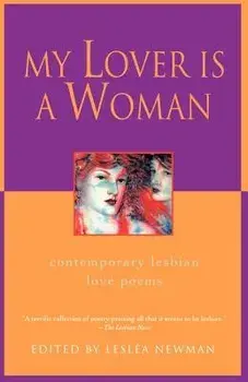 My Lover Is a Woman, Paperback/Leslea Newman