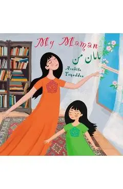 My Maman: (In English & Persian) - Soudabeh Ashrafi