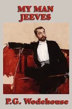 My Man Jeeves, Paperback/P. G. Wodehouse