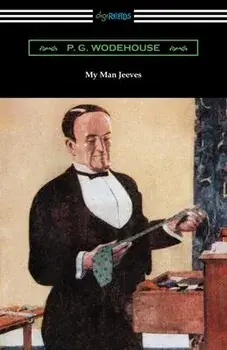 My Man Jeeves, Paperback/P. G. Wodehouse