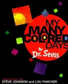 My Many Colored Days, Hardcover/Dr Seuss
