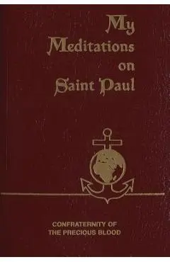 My Meditations on Saint Paul - James E. Sullivan