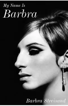 My Name Is Barbra - Barbra Streisand