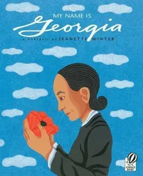 My Name Is Georgia, Paperback/Jeanette Winter