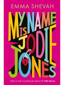 My Name is Jodie Jones, Paperback/Emma Shevah