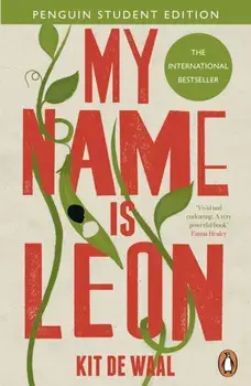 My Name Is Leon. GCSE Education Edition, Paperback/Kit de Waal