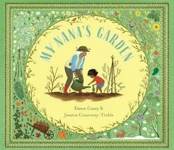 My Nana's Garden, Paperback/Dawn Casey