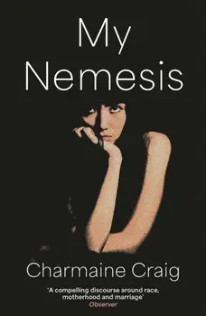 My Nemesis. Main, Paperback/Charmaine Craig