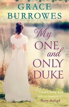 My One and Only Duke. includes a bonus novella, Paperback/Grace Burrowes