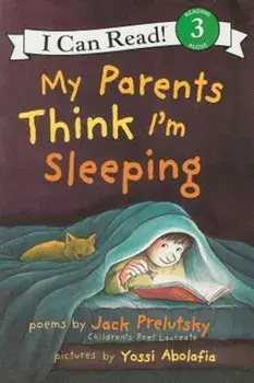 My Parents Think I'm Sleeping, Paperback/Jack Prelutsky