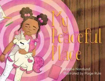 My Peaceful Place, Paperback/Natalie Nordlund