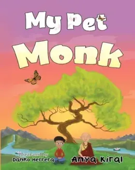 My Pet Monk, Paperback/Anya Kiral