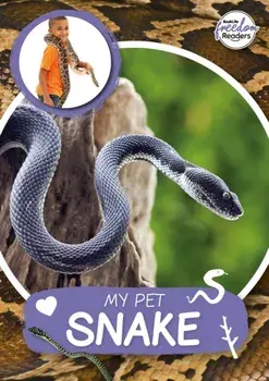 My Pet Snake, Paperback/William Anthony