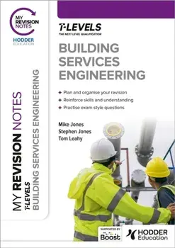 My Revision Notes: Building Services Engineering T Level, Paperback/Tom Leahy