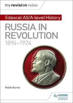 My Revision Notes: Edexcel AS/A-level History: Russia in rev, Paperback/Robin Bunce
