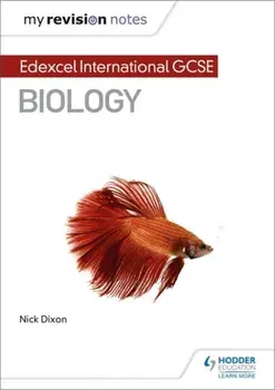 My Revision Notes: Edexcel International GCSE (9-1) Biology, Paperback/Nick Dixon