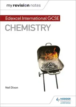 My Revision Notes: Edexcel International GCSE (9-1) Chemistry, Paperback/Neil Dixon