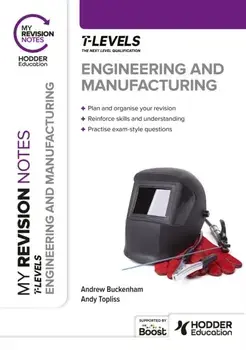 My Revision Notes: Engineering and Manufacturing T Level, Paperback/***
